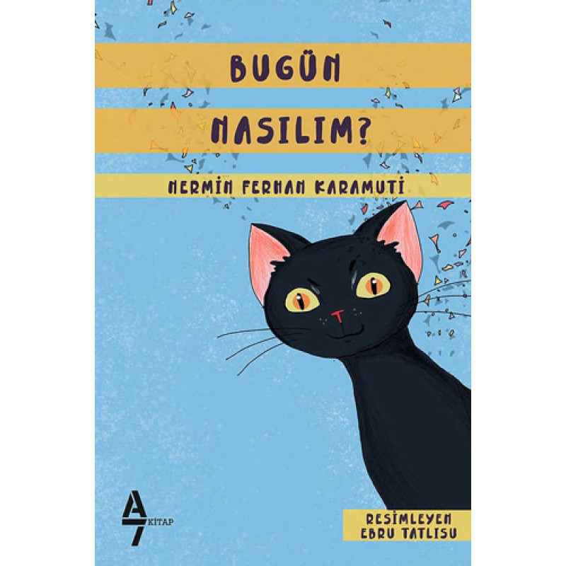 Bugün Nasılım? Bugün Nasılım?