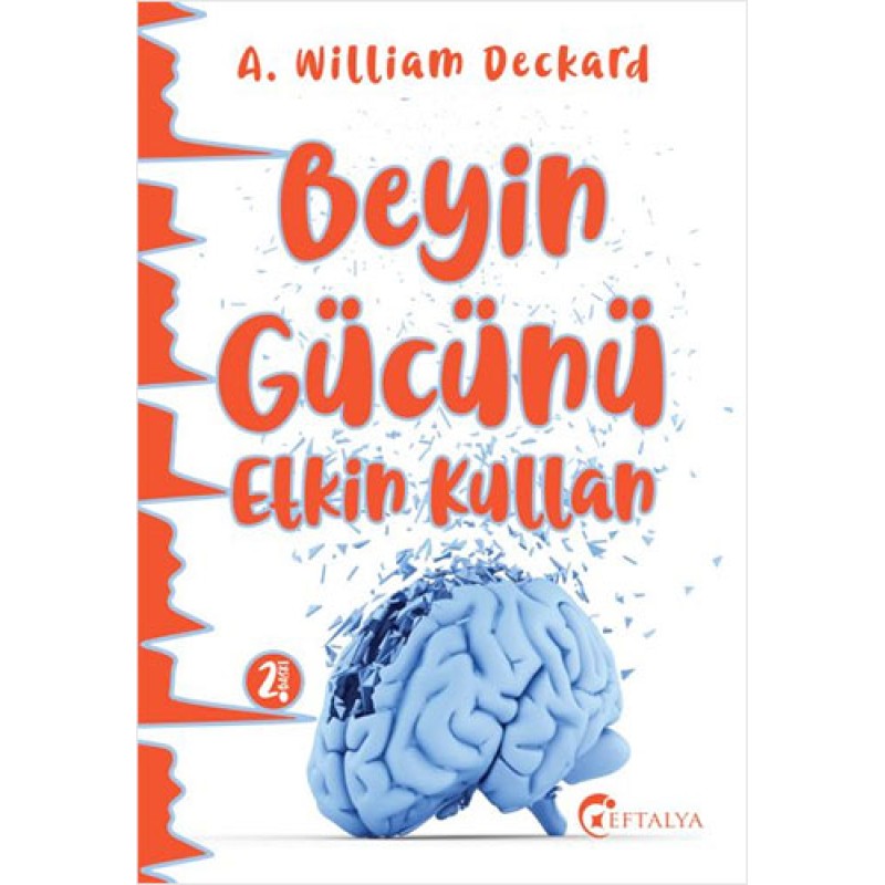 Beyin Gücünü Etkin Kullan Beyin Gücünü Etkin Kullan