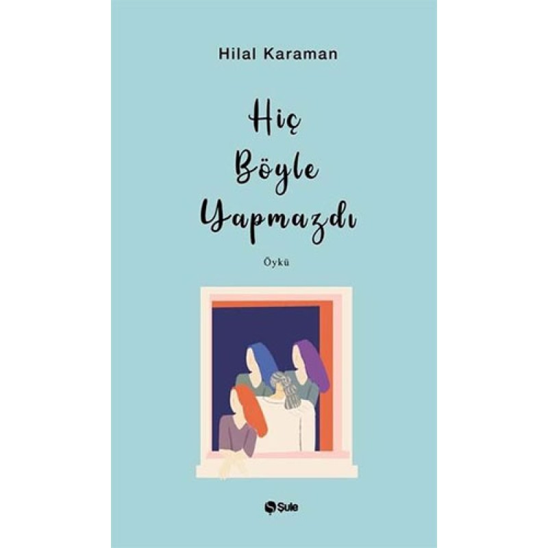 Hiç Böyle Yapmazdı Hiç Böyle Yapmazdı