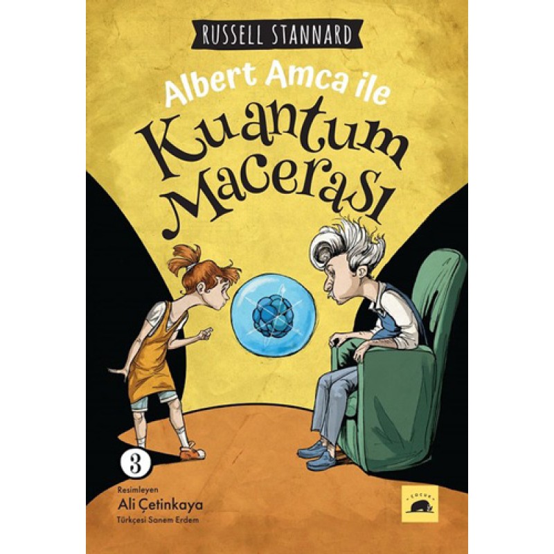 Albert Amca ile Kuantum Macerası - 3 Albert Amca ile Kuantum Macerası - 3
