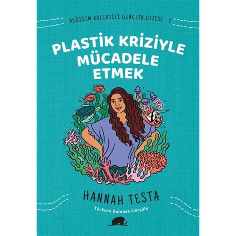 Plastik Kriziyle Mücadele Etmek Plastik Kriziyle Mücadele Etmek