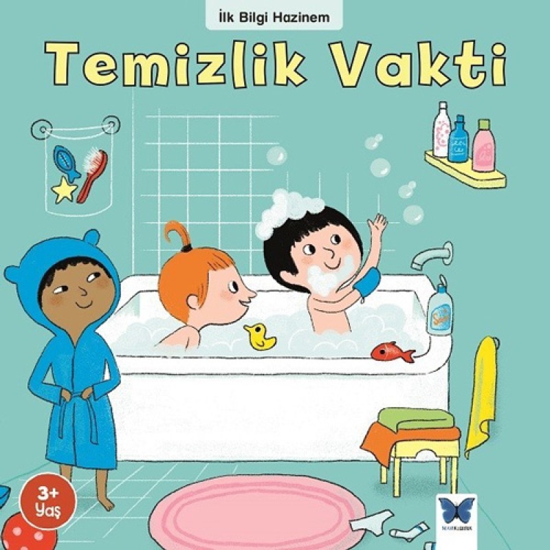 Temizlik Vakti - İlk Bilgi Hazinem Temizlik Vakti - İlk Bilgi Hazinem
