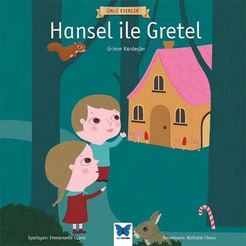 Hansel ile Gretel Hansel ile Gretel