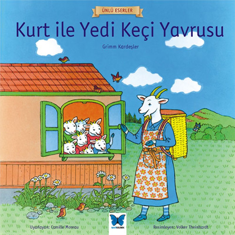 Kurt ile Yedi Keçi Yavrusu - Ünlü Eserler Serisi Kurt ile Yedi Keçi Yavrusu - Ünlü Eserler Serisi