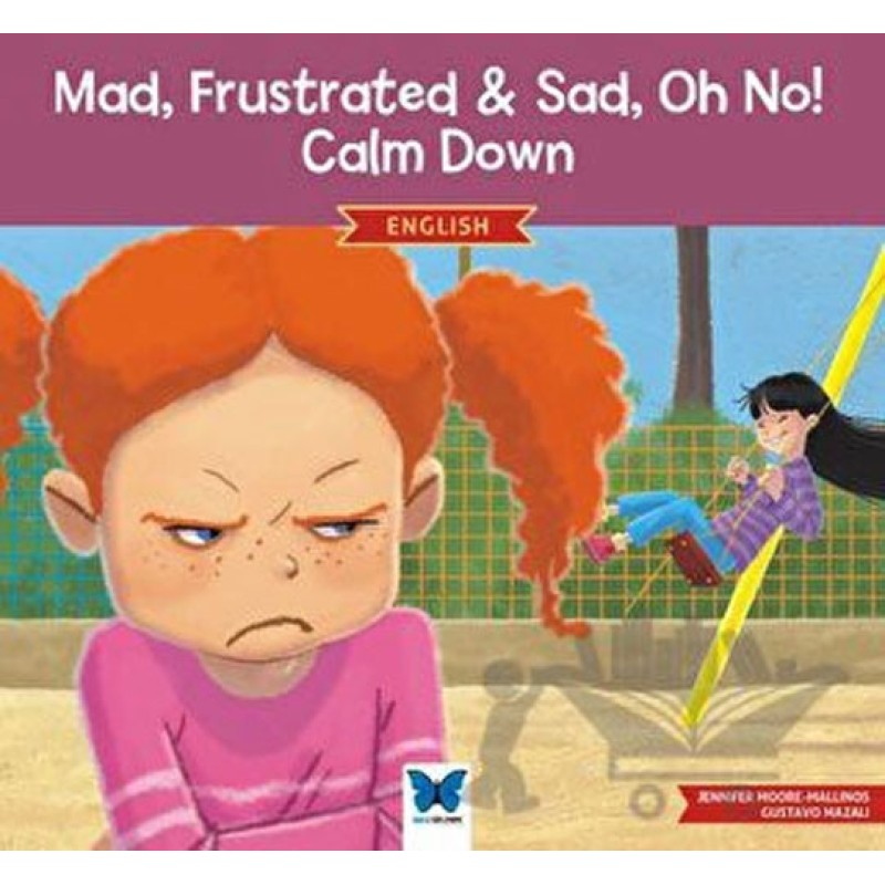 Mad Frustrated Sad Oh No! Calm Down Mad Frustrated Sad Oh No! Calm Down