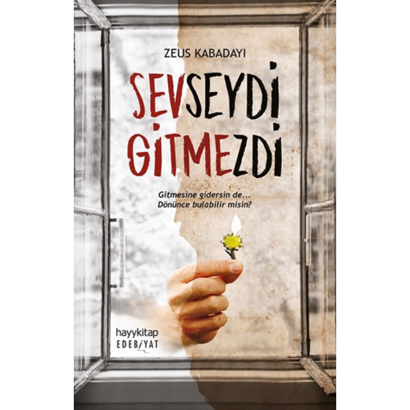 Sevseydi Gitmezdi Sevseydi Gitmezdi