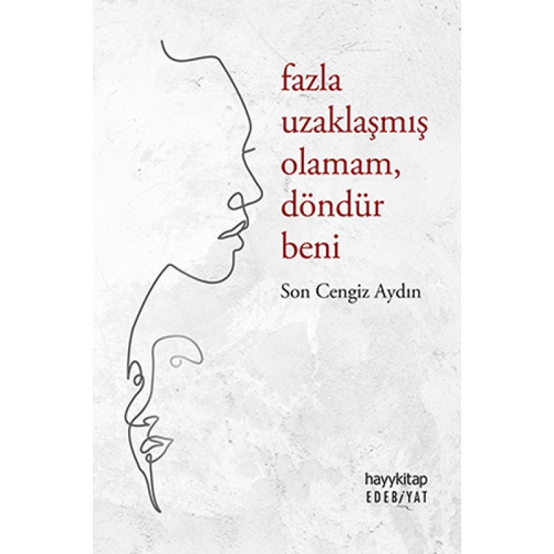Fazla Uzaklaşmış Olamam Döndür Beni Fazla Uzaklaşmış Olamam Döndür Beni