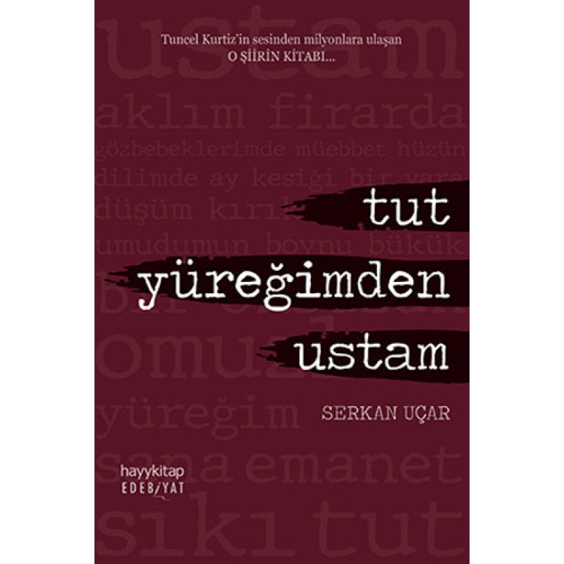 Tut Yüreğimden Ustam