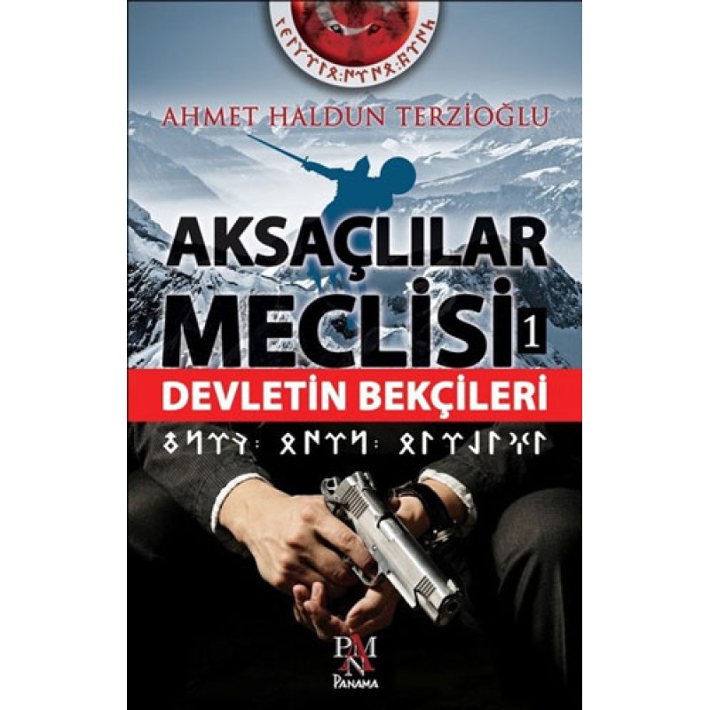 Aksaçlılar Meclisi 1 - Devletin Bekçileri Aksaçlılar Meclisi 1 - Devletin Bekçileri