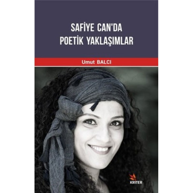 Safiye Can'da Poetik Yaklaşımlar Safiye Can'da Poetik Yaklaşımlar