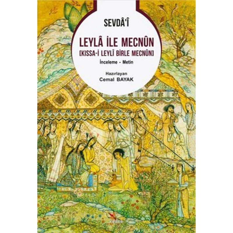 Sevda’i Leyla ile Mecnun [Kıssa-i Leyli Birle Mecnun]