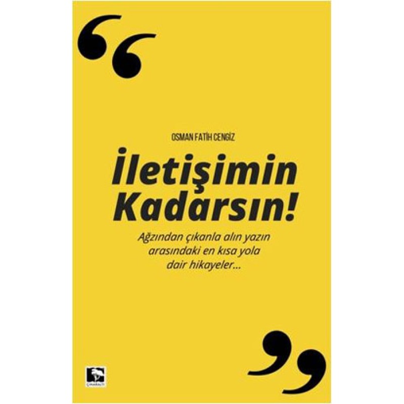 İletişimin Kadarsın İletişimin Kadarsın
