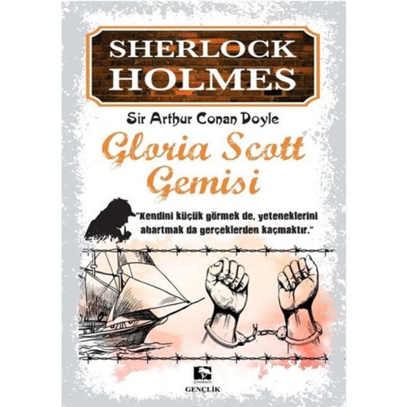 Sherlock Holmes - Gloria Scott Gemisi Sherlock Holmes - Gloria Scott Gemisi