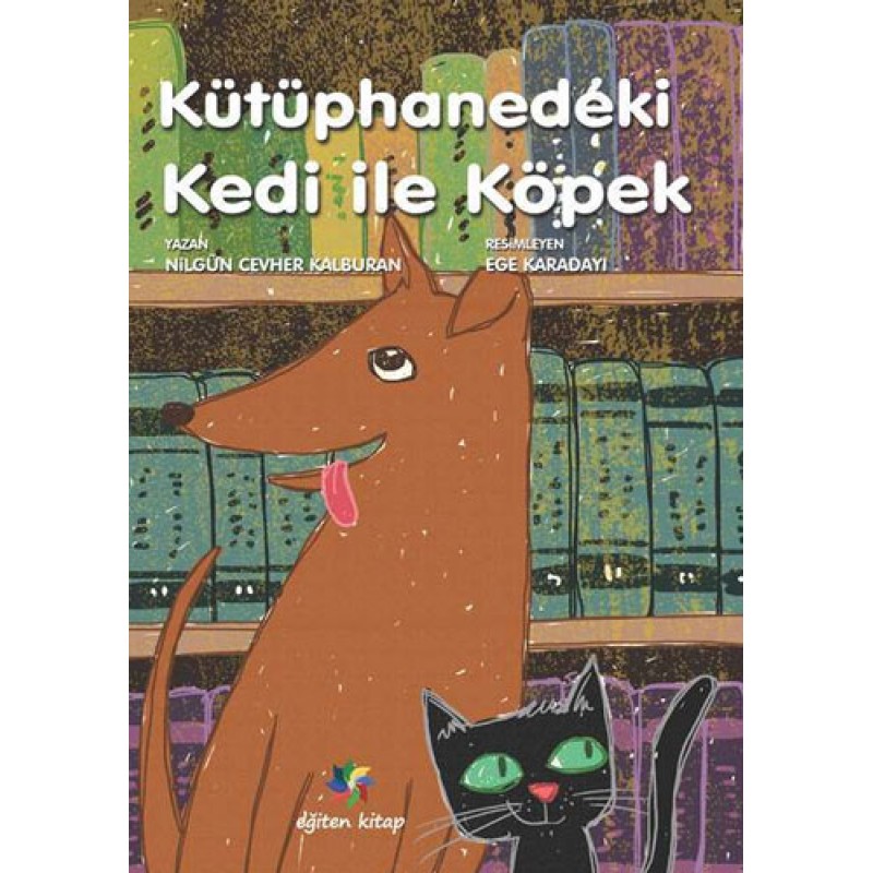 Kütüphanedeki Kedi ile Köpek Kütüphanedeki Kedi ile Köpek