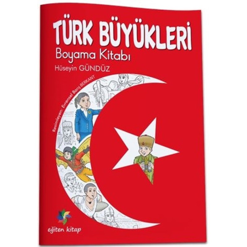Türk Büyükleri Boyama Kitabı Türk Büyükleri Boyama Kitabı