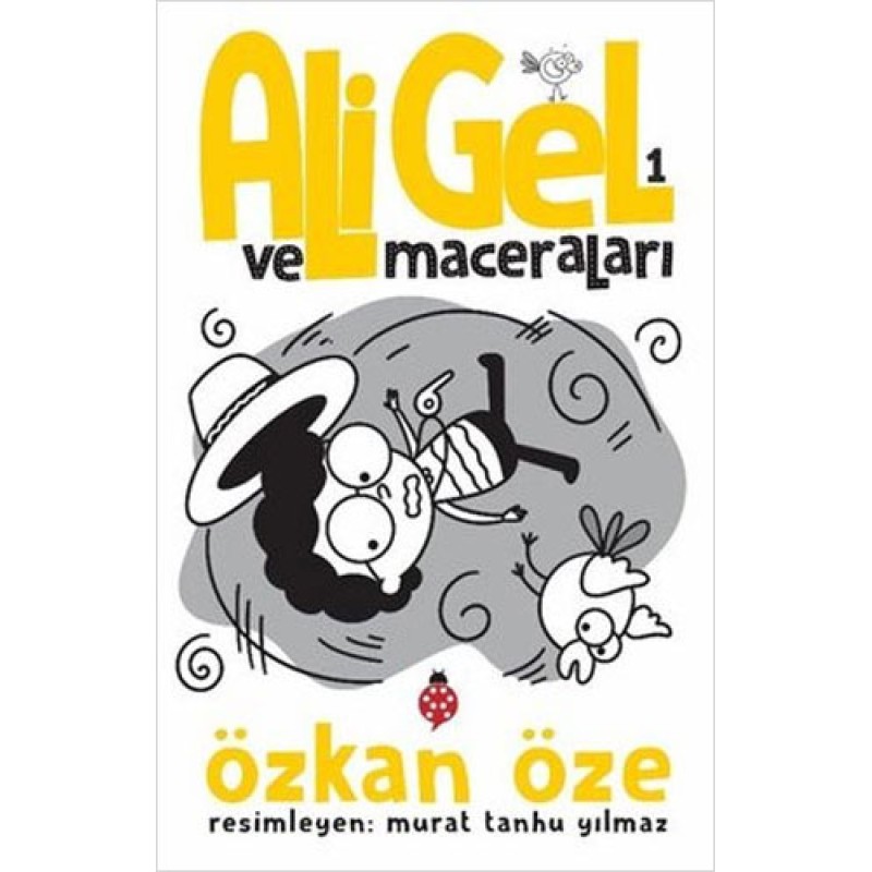 Ali Gel ve Maceraları -1 Ali Gel ve Maceraları -1