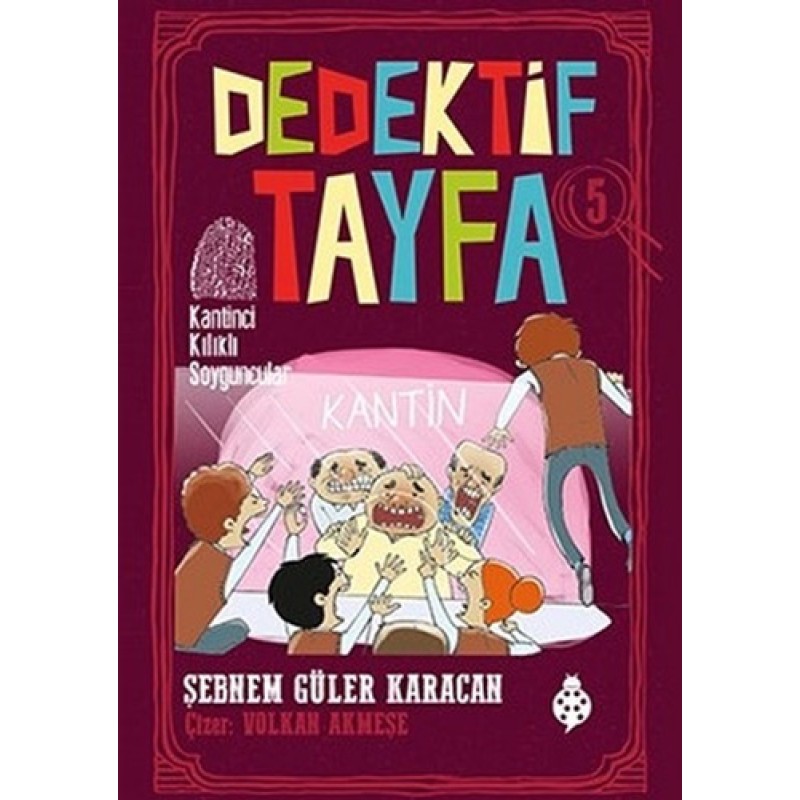 Kantinci Kılıklı Soyguncular - Dedektif Tayfa 5