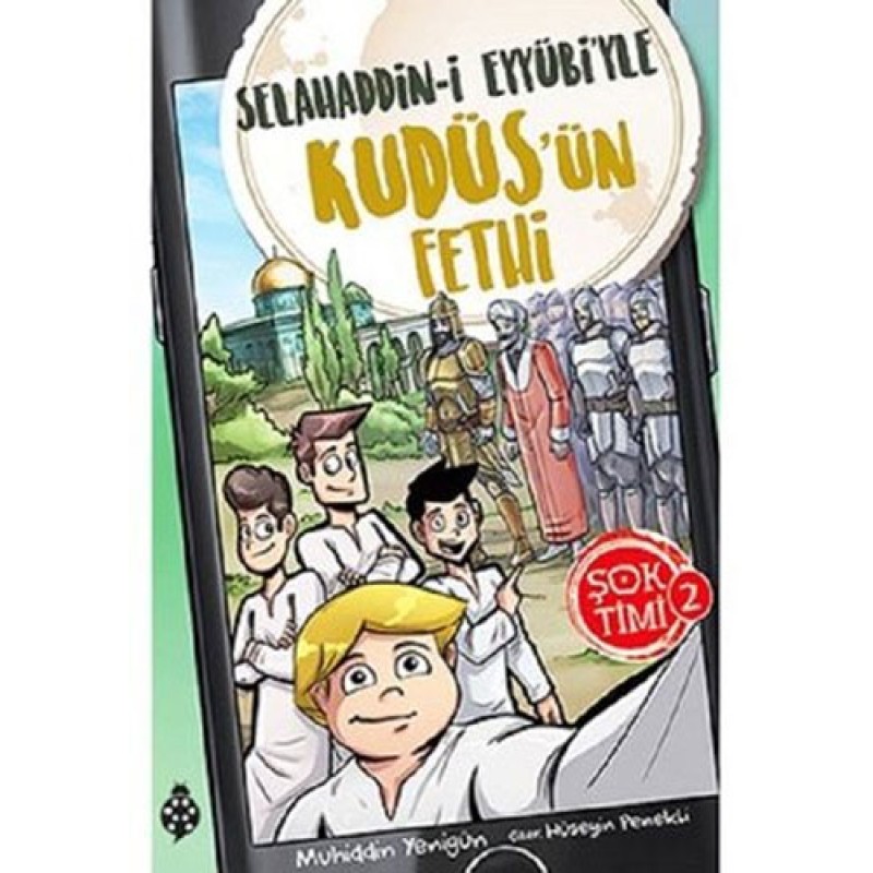 Şok Timi 2 - Selahaddin-i Eyyübi'yle Kudüs'ün Fethi