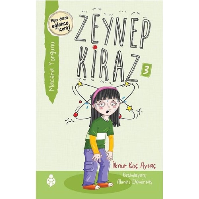 Zeynep Kiraz 3 - Macera Yorgunu