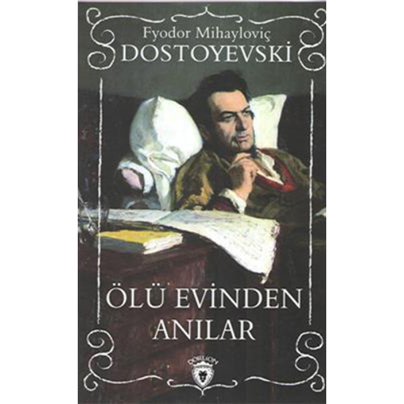 Ölü Evinden Anılar Ölü Evinden Anılar