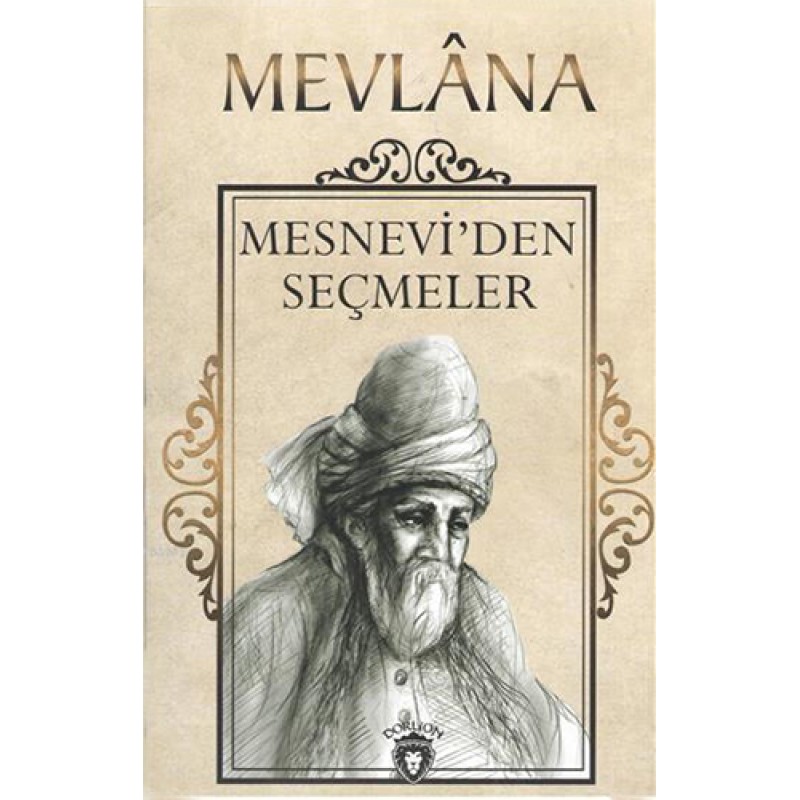 Mesnevi'den Seçmeler Mesnevi'den Seçmeler