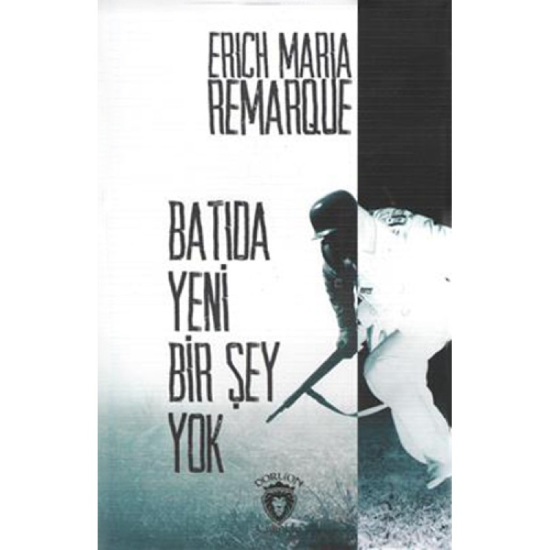 Batıda Yeni Bir Şey Yok Batıda Yeni Bir Şey Yok