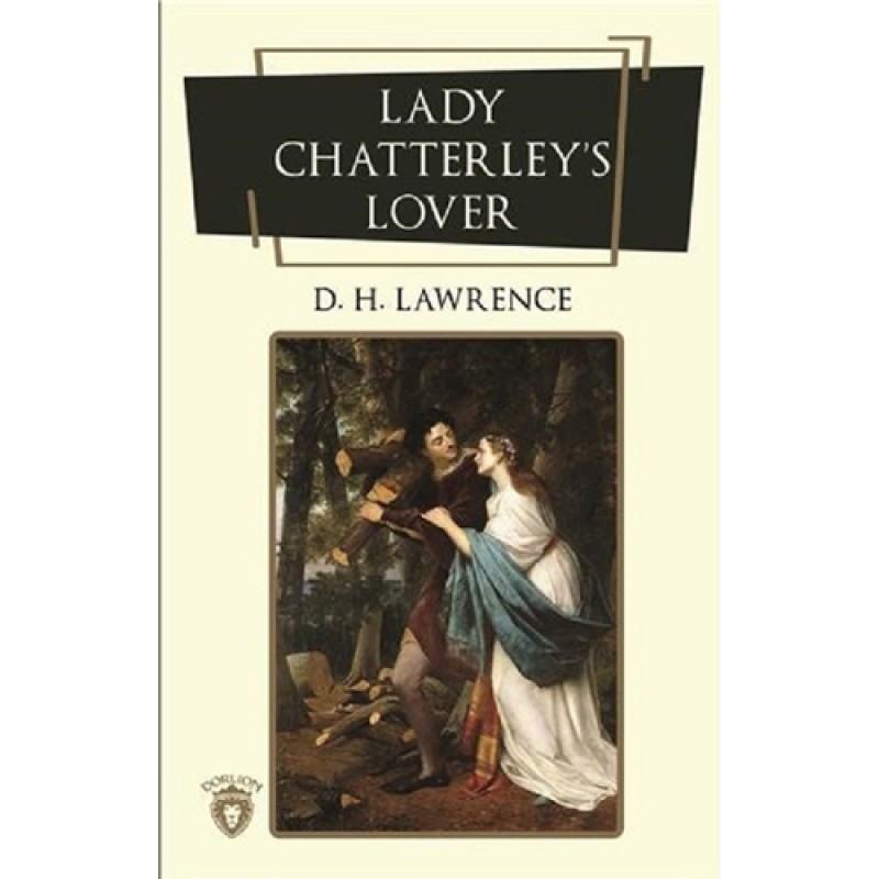 Lady Chatterley's Lover Lady Chatterley's Lover