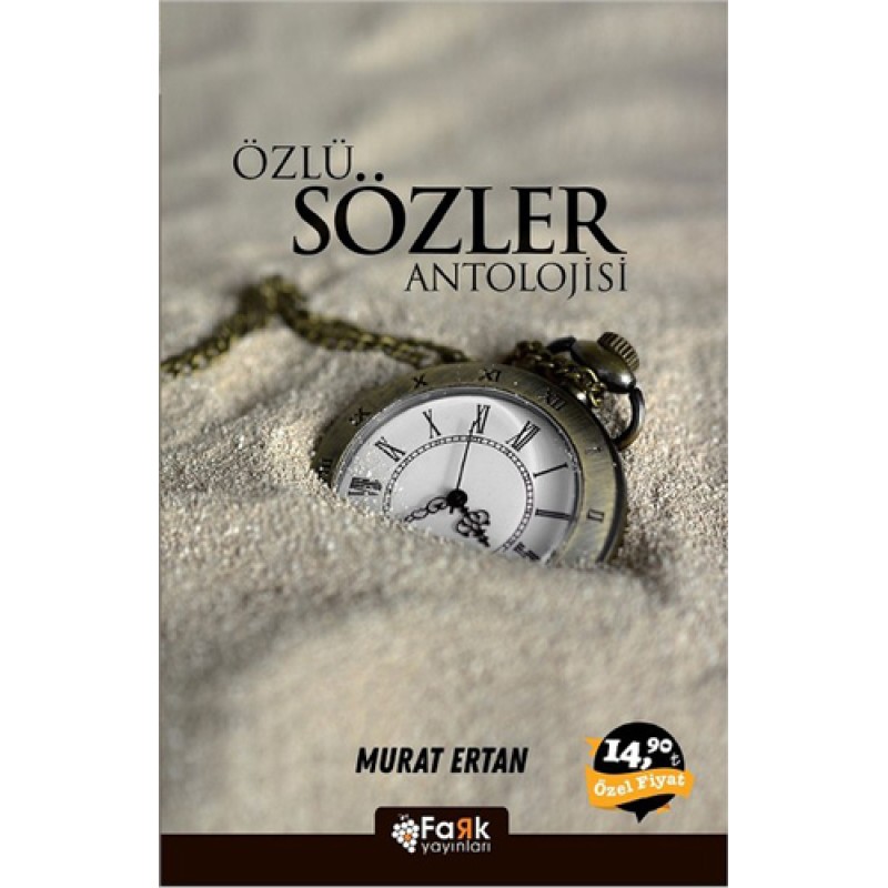 Özlü Sözler Antolojisi Özlü Sözler Antolojisi
