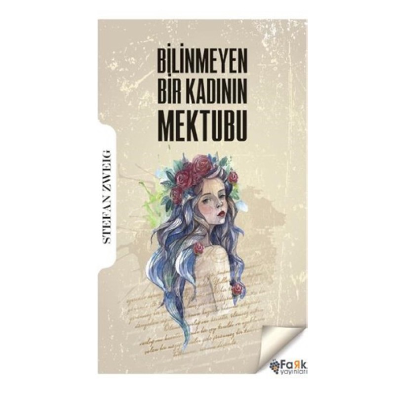 Bilinmeyen Bir Kadının Mektubu Bilinmeyen Bir Kadının Mektubu