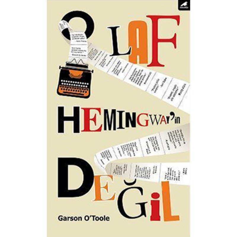 O Laf Hemingway'in Değil O Laf Hemingway'in Değil