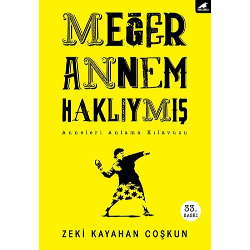 Meğer Annem Haklıymış Meğer Annem Haklıymış