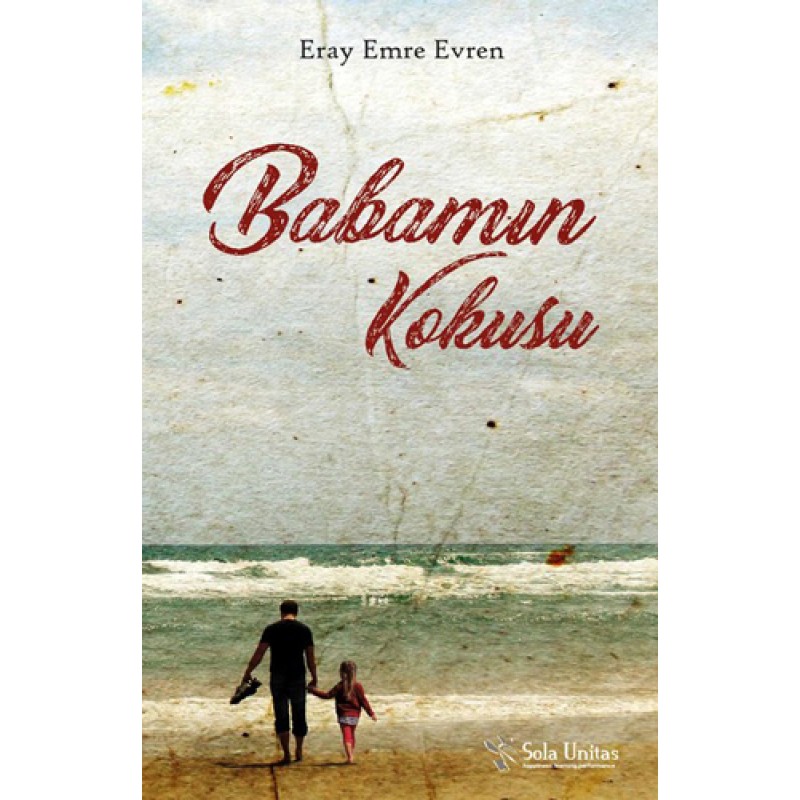 Babamın Kokusu Babamın Kokusu