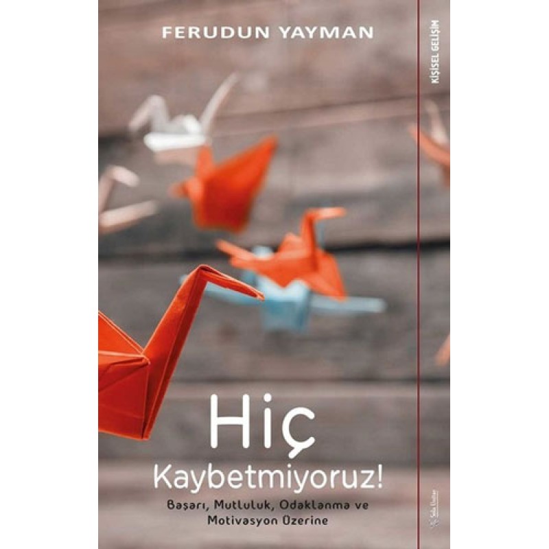Hiç Kaybetmiyoruz! Hiç Kaybetmiyoruz!