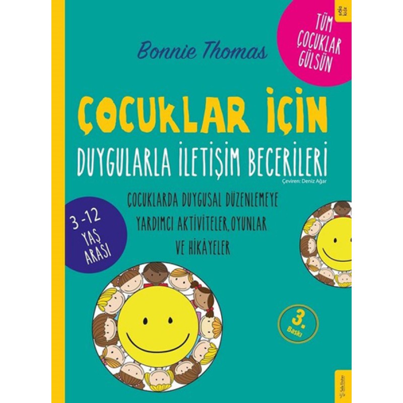 Çocuklar İçin Duygularla İletişim Becerileri Çocuklar İçin Duygularla İletişim Becerileri