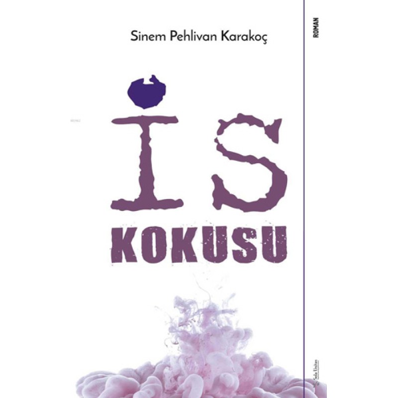 İs Kokusu İs Kokusu