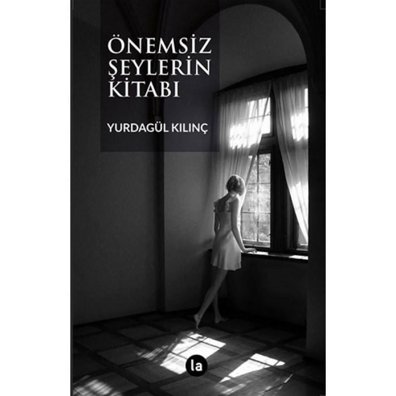 Önemsiz Şeylerin Kitabı Önemsiz Şeylerin Kitabı