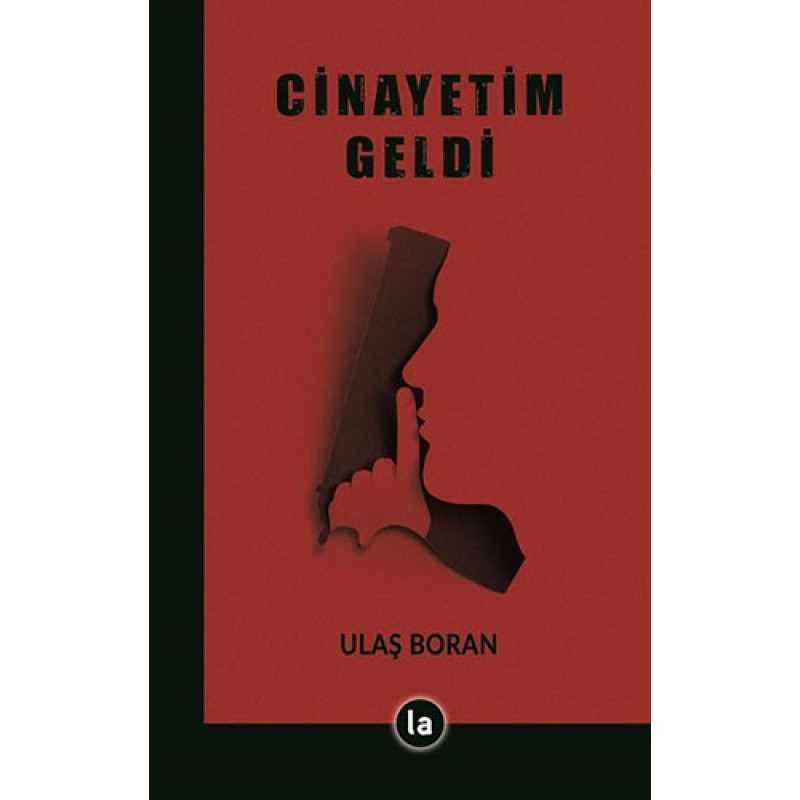 Cinayetim Geldi Cinayetim Geldi