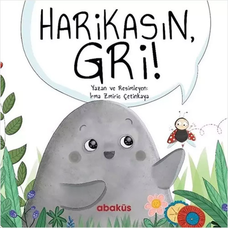 Harikasın Gri! Harikasın Gri!