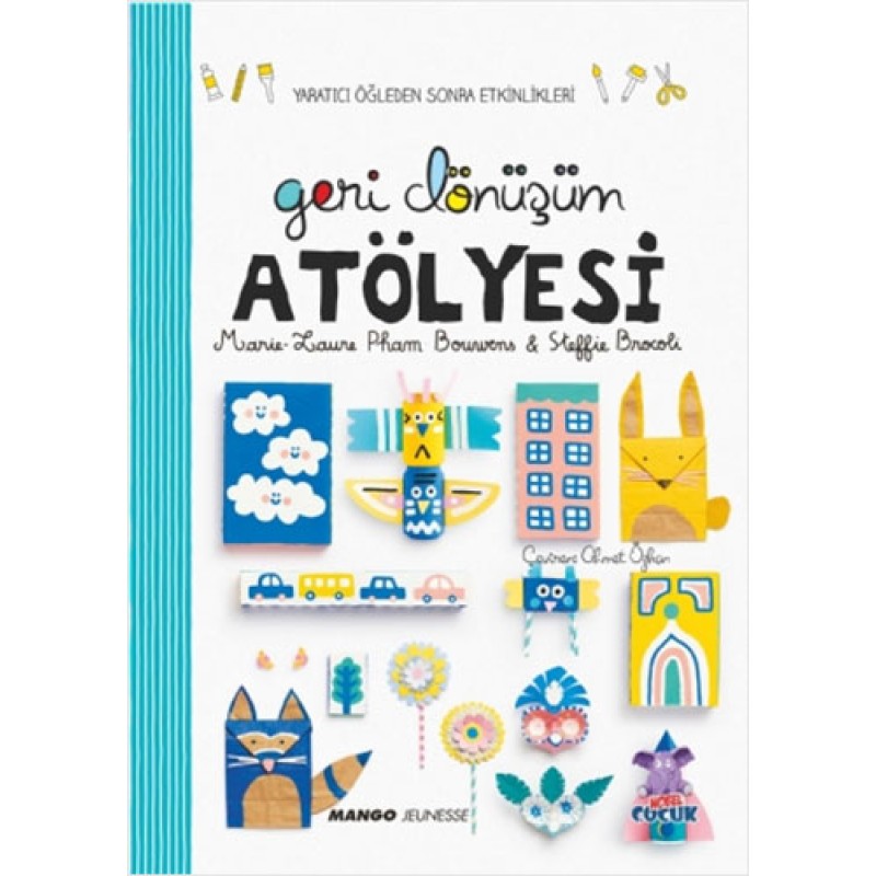 Geri Dönüşüm Atölyesi Geri Dönüşüm Atölyesi