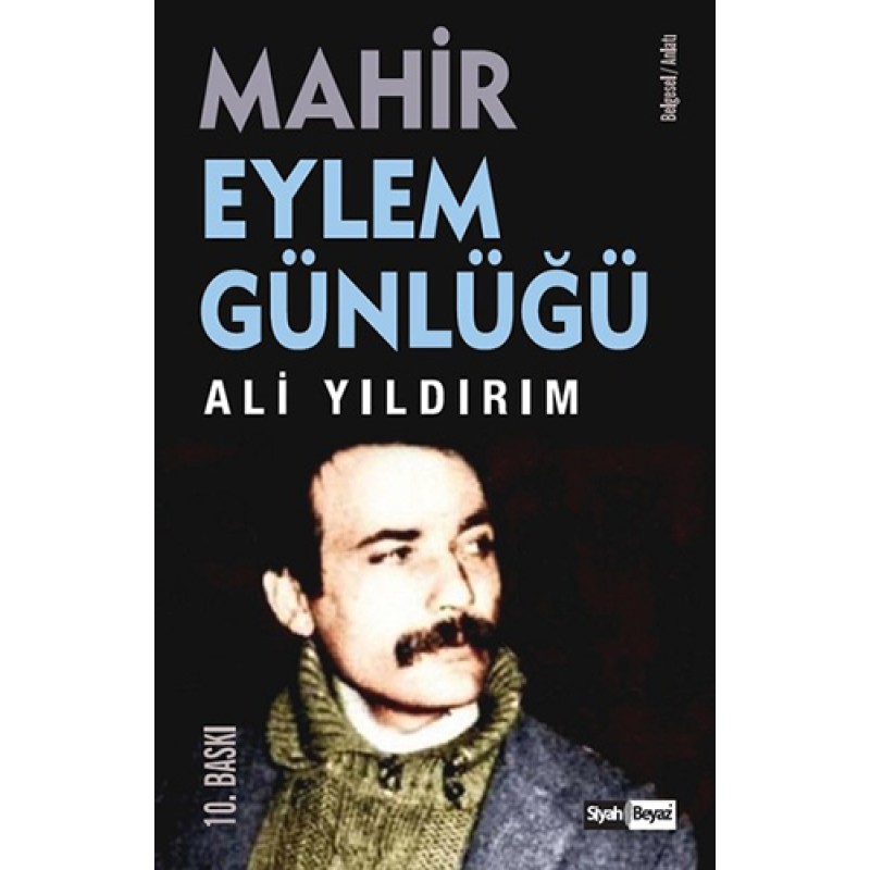 Mahir Eylem Günlüğü Mahir Eylem Günlüğü