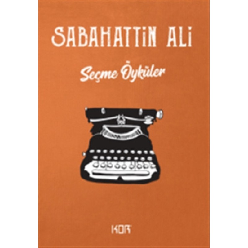 Seçme Öyküler Seçme Öyküler