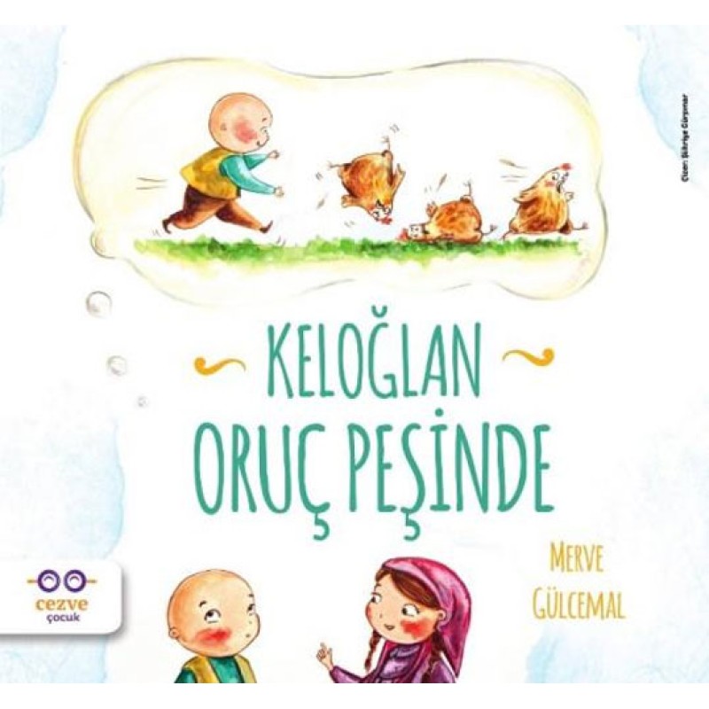 Keloğlan Oruç Peşinde Keloğlan Oruç Peşinde
