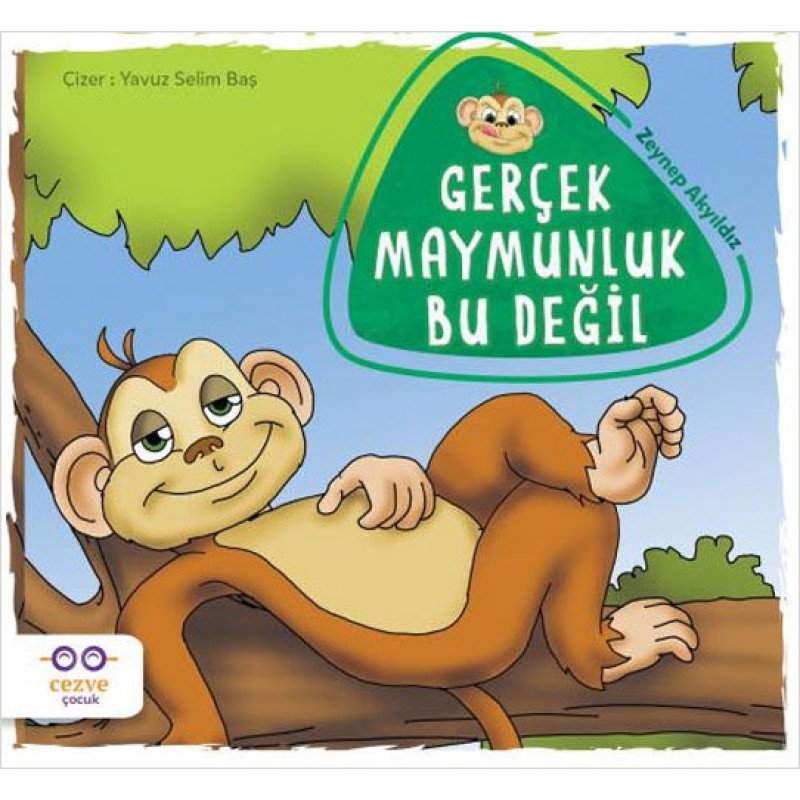 Gerçek Maymunluk Bu Değil Gerçek Maymunluk Bu Değil