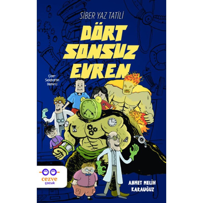 Dört Sonsuz Evren Dört Sonsuz Evren