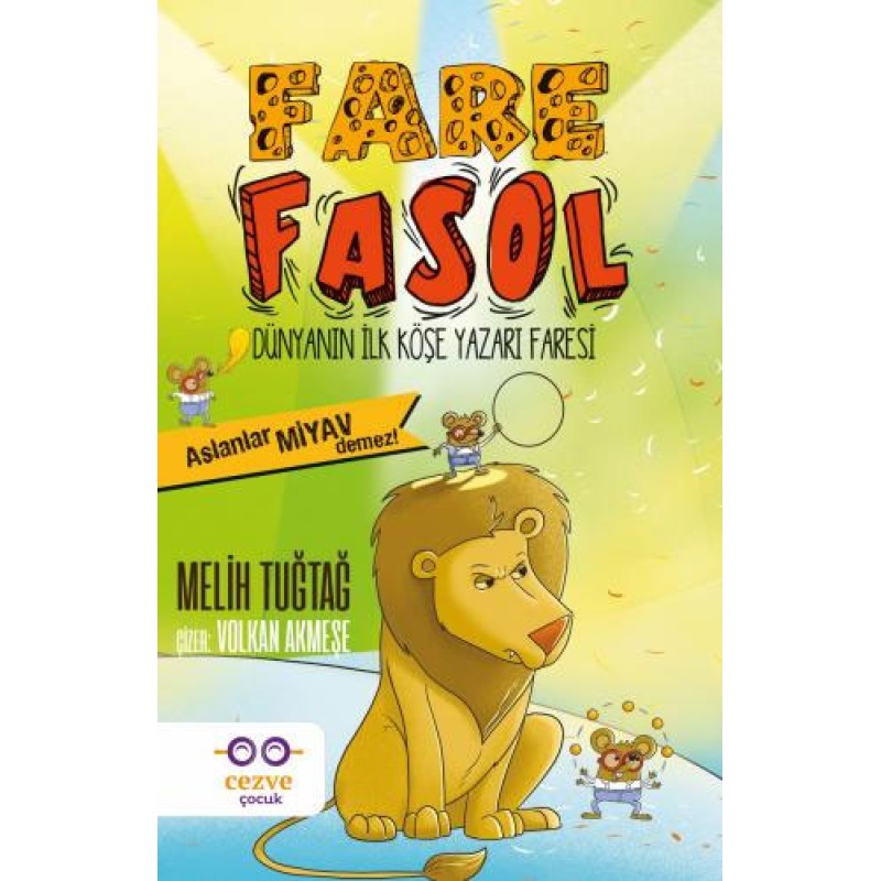 Fare Fasol 3 – Aslanlar Miyav Demez! Fare Fasol 3 – Aslanlar Miyav Demez!