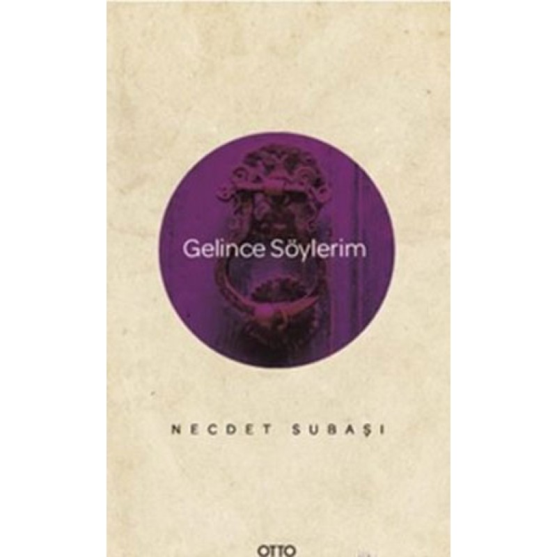 Gelince Söylerim Gelince Söylerim