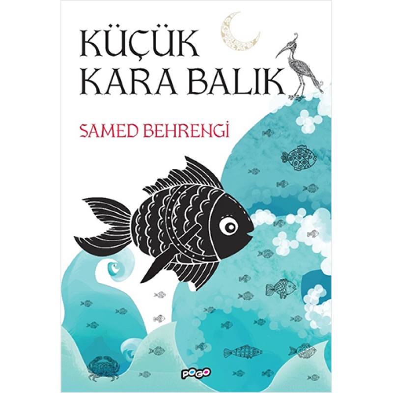 Küçük Kara Balık Küçük Kara Balık