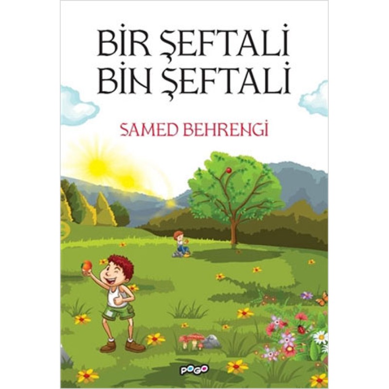 Bir Şeftali Bin Şeftali Bir Şeftali Bin Şeftali