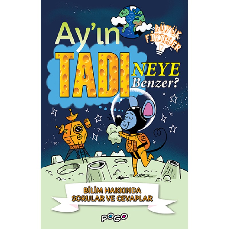 Ay'ın Tadı Neye Benzer? Ay'ın Tadı Neye Benzer?