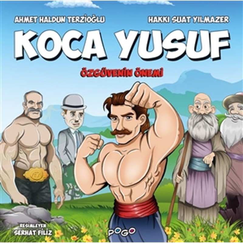 Koca Yusuf - Özgüvenin Önemi Koca Yusuf - Özgüvenin Önemi